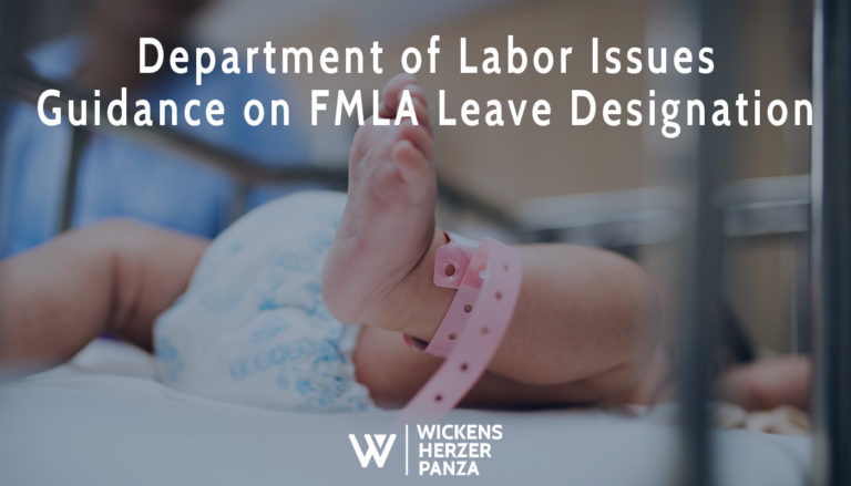 Department of Labor Issues Guidance on FMLA Leave Designation